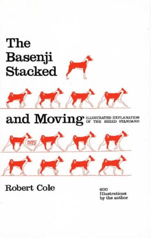 Basenji Stacked and Moving (9780920939000) by Cole, R.