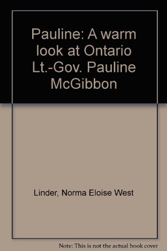Pauline, A Warm Look at Ontario Lt.-Gov. Pauline McGibbon