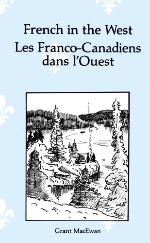 Stock image for French in the West / Les Franco-Canadiens dans l'Ouest for sale by Quickhatch Books