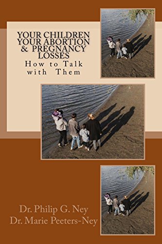 Beispielbild fr Your Children Your Abortion & Pregnancy Losses: How to talk with them zum Verkauf von SecondSale