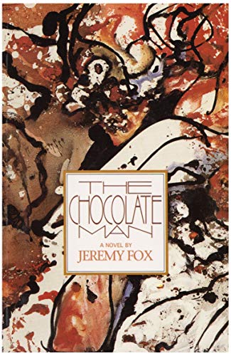 The Chocolate Man (9780920953891) by Fox, Jeremy