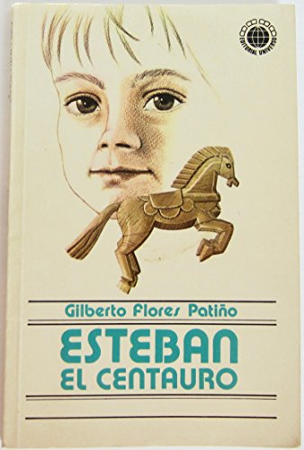 Esteban (9780920953921) by Patino, Gilberto Flores