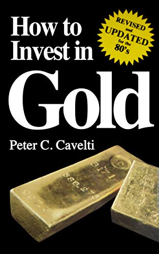 Stock image for How To Invest in Gold for sale by Bay Used Books