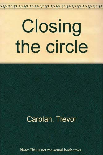 Closing the Circle