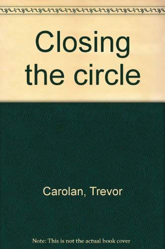 9780920959008: Closing the Circle