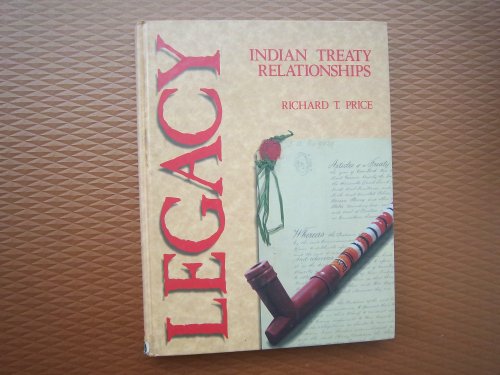 Stock image for Legacy Indian Treaty Relationships for sale by Olmstead Books