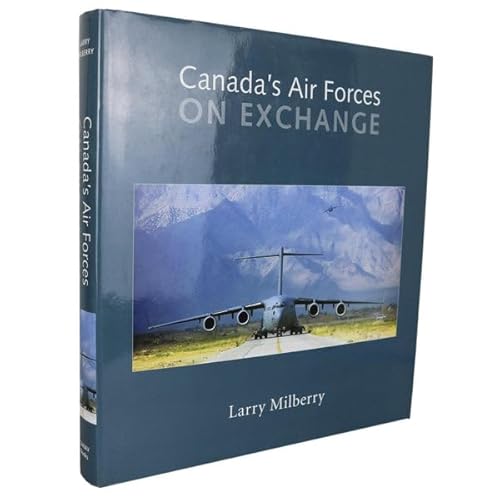 Stock image for Canada's Air Forces on Exchange for sale by Irish Booksellers