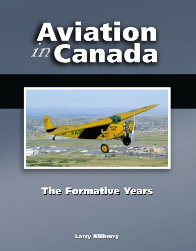 Stock image for Aviation in Canada: The Formative Years for sale by ThriftBooks-Dallas