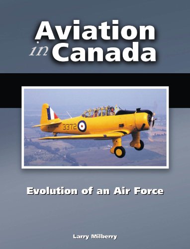 Stock image for Aviation in Canada: Evolution of an Air Force for sale by ThriftBooks-Atlanta