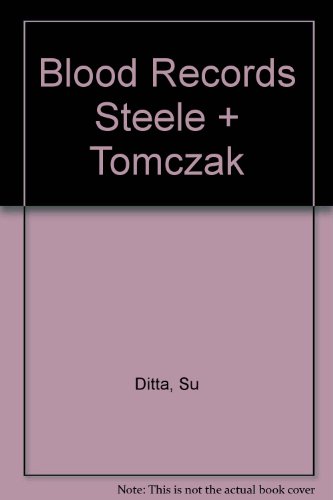 Steele + Tomczak - Blood Records : Steele + Tomczak