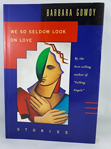 Stock image for We So Seldom Look on Love for sale by Wonder Book