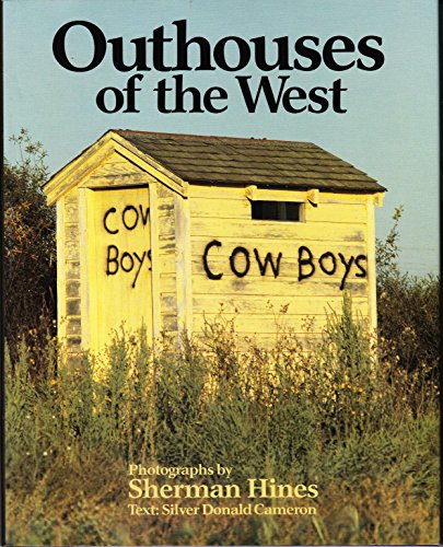 Beispielbild fr Outhouses of the West zum Verkauf von Better World Books: West
