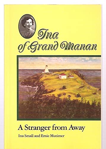 Beispielbild fr Ina of Grand Manan: A Stranger from Away zum Verkauf von medimops