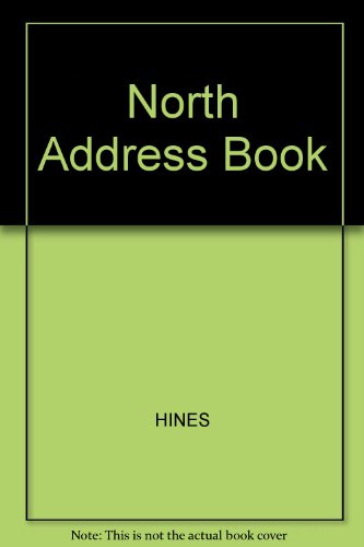 The North Address Book (9780921054481) by Hines, Sherman