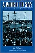 A Word to Say the Story of the Maritime Fisherman's Union