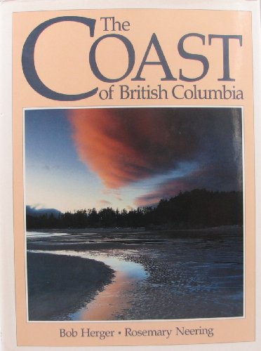 Stock image for The Coast of British Columbia for sale by WorldofBooks