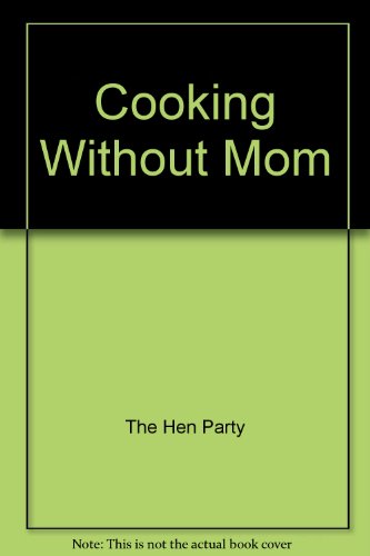 9780921097068: Cooking Without Mom