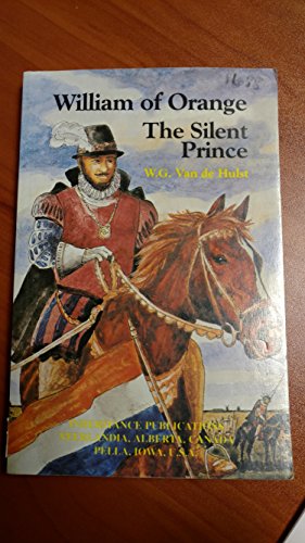 Stock image for William of Orange: The Silent Prince for sale by Goodwill Books