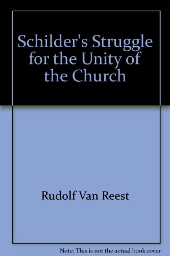 9780921100232: schilder-s-struggle-for-the-unity-of-the-church