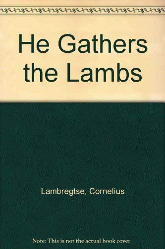 Imagen de archivo de He Gathers the Lambs a la venta por ThriftBooks-Atlanta