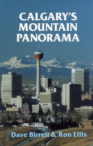 9780921102120: Calgary's Mountain Panorama