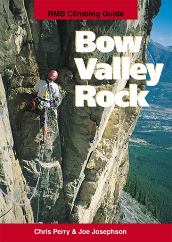 Beispielbild fr Bow Valley Rock zum Verkauf von Zoom Books Company