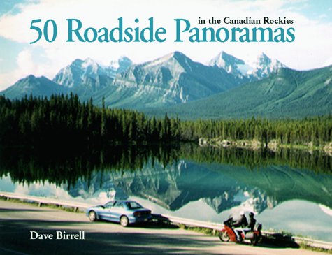 Stock image for 50 Roadside Panoramas in the Canadian Rockies for sale by Better World Books: West