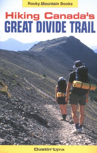 9780921102793: Hiking Canada's Great Divide Trail