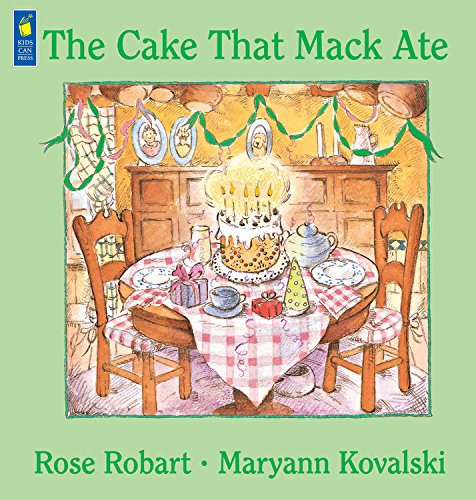 The Cake That Mack Ate (9780921103295) by Robart, Rose