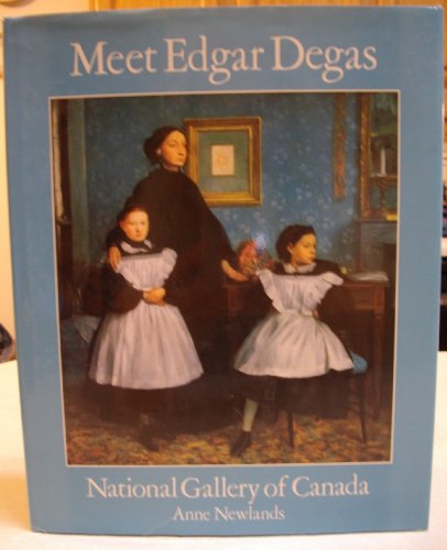 Imagen de archivo de Meet Edgar Degas a la venta por Better World Books