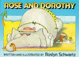 Beispielbild fr Rose and Dorothy zum Verkauf von Better World Books