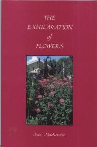 Stock image for The Exhilaration of Flowers (SIGNED) for sale by Companion Books