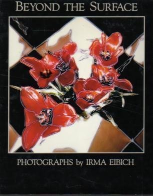 9780921128199: Beyond the Surface: Photographs by Irma Eibich