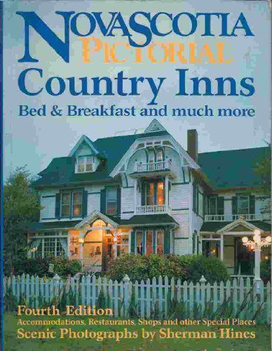 Imagen de archivo de Nova Scotia Pictorial Country Inns- Beds- and Breakfasts- and Much More a la venta por WorldofBooks