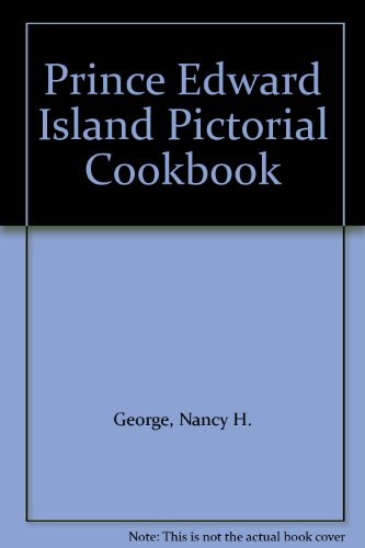 Stock image for Prince Edward Island Pictorial Cookbook for sale by ThriftBooks-Atlanta