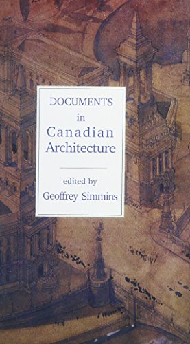 Stock image for Documents in Canadian Architecture for sale by GF Books, Inc.