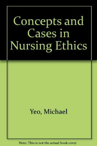 Stock image for Concepts and Cases in Nursing Ethics for sale by HPB-Red
