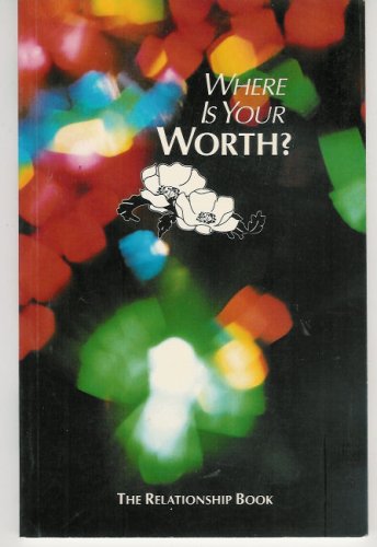 Stock image for Where Is Your Worth? for sale by ThriftBooks-Dallas
