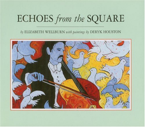 Stock image for Echoes From The Square for sale by SecondSale