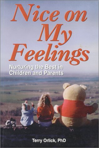 Stock image for Nice on My Feelings : Nurturing the Best in Children and Parents for sale by Better World Books: West