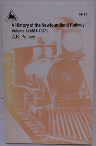 9780921191322: A history of the Newfoundland Railway