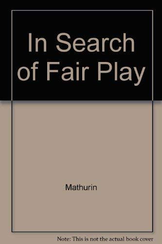 Stock image for In Search of Fair Play: The Soccer Writings of D. C. Emerson Mathurin for sale by Samuel S Lin