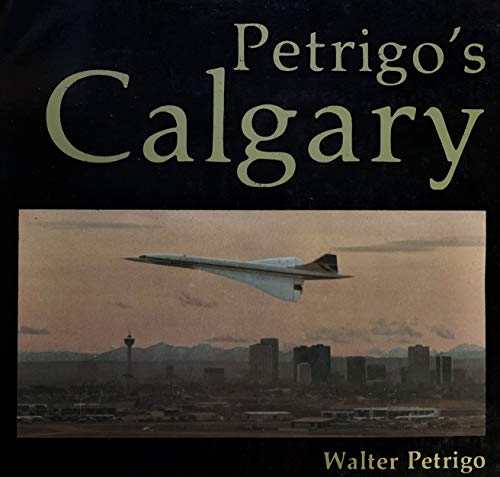 Stock image for Petrigo's Calgary for sale by Better World Books: West