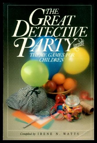 9780921217282: The Great Detective Party : And Other Theme Games for Children