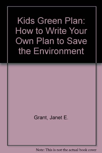 Kids Green Plan (9780921217565) by Grant, Janet