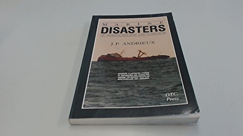 Stock image for Marine Disasters of Newfoundland and Labrador for sale by B-Line Books