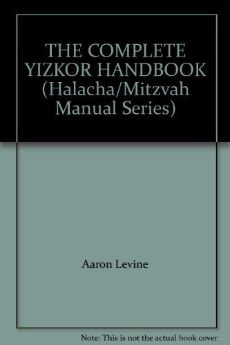 Stock image for THE COMPLETE YIZKOR HANDBOOK (Halacha / Mitzvah Manual Series) for sale by Antiquariaat Spinoza