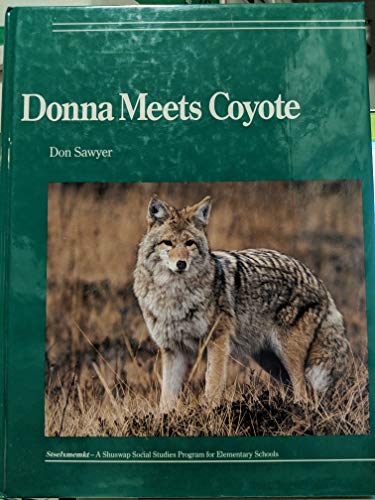 9780921235163: Donna Meets Coyote