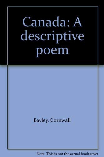 Stock image for Canada : A Descriptive Poem for sale by Daedalus Books