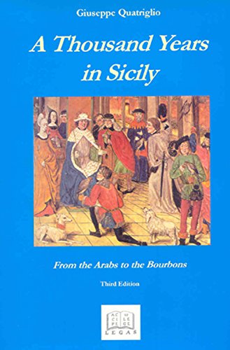 Stock image for Thousand Years in Sicily: From the Arabs to the Bourbons (Sicilian Studies) for sale by SecondSale